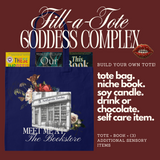 Fill-A-Tote: Goddess Complex