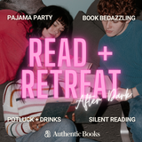 Read & Retreat (After Dark): April 24th 6:30p-9:00p