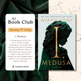 The Book Club: January Edition - I, Medusa
