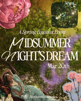 Midsummer Night's Dream: A Spring Equinox Event