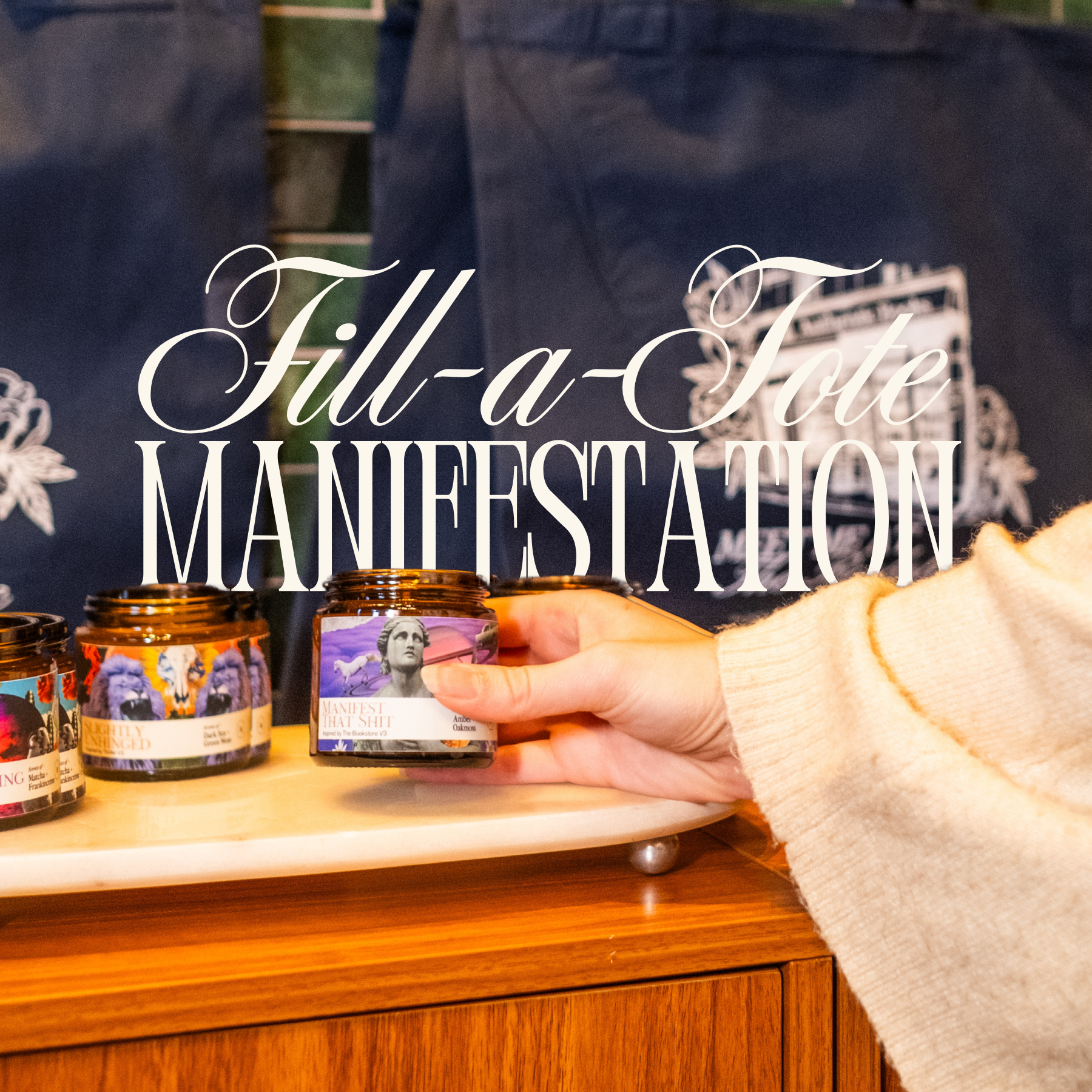 Fill-A-Tote: Manifestation