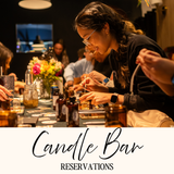 February Reservations: DIY Candle Bar