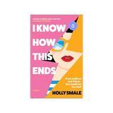 I know how this ends book cover