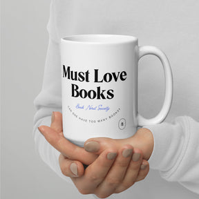 Must Love Books - Coffee Mug